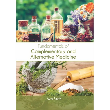 Fundamentals of Complementary and Alternative Medicine