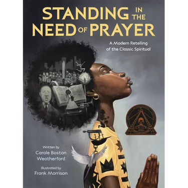 Standing in the Need of Prayer: A Modern Retelling of the Classic Spiritual