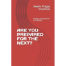 Are You Prepared for the Next?: Covid-19 Disaster & Stories