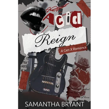 Acid Reign: A GenX Romance