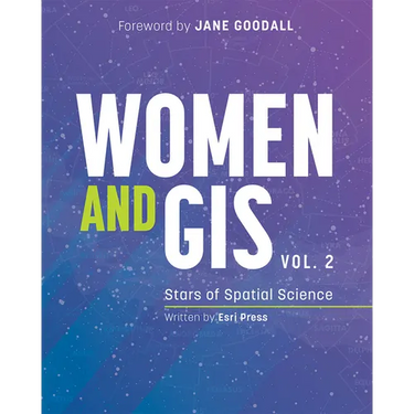 Women and Gis, Volume 2: Stars of Spatial Science