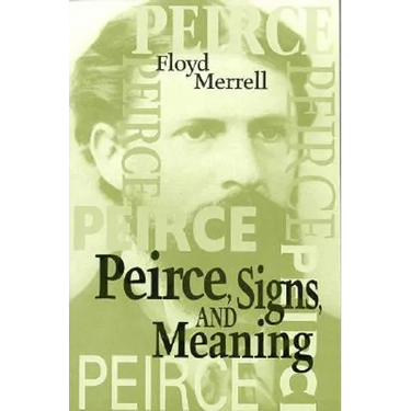 Peirce, Signs, and Meaning