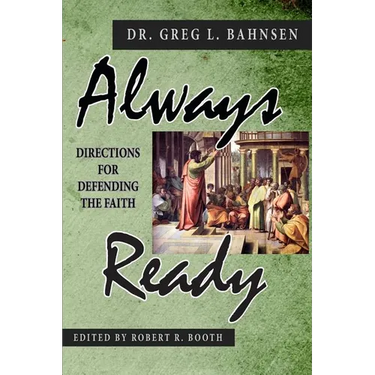 Always Ready: Directions for Defending the Faith