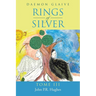 Rings of Silver: Tome III