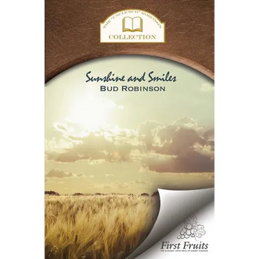 Sunshine and Smiles: Life Story, Flash Lights, Sayings, and Sermons