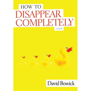 How To Disappear Completely