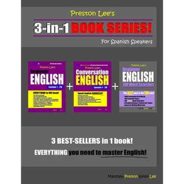 Preston Lee's 3-in-1 Book Series! Beginner English, Conversation English Lesson 1 - 20 & Beginner English 100 Word Searches For Spanish Speakers
