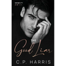 The Good Liar (Infidelity #1)