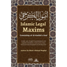 Islamic Legal Maxims: Consisting of Al-Karkhi's Usul