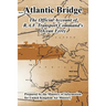 Atlantic Bridge: The Official Account of R.A.F. Transport Command's Ocean Ferry