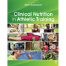Clinical Nutrition in Athletic Training