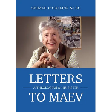 Letters to Maev: A Theologian and His Sister