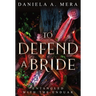To Defend a Bride: An Enemies to Lovers Bodyguard Fantasy Romance