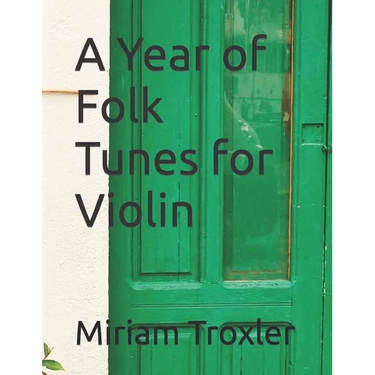 A Year of Folk Tunes for Violin