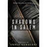 Shadows in Salem: Wicked Tales from the Witch City