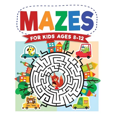 Mazes For Kids Ages 8-12: Maze Activity Book 8-10, 9-12, 10-12 year olds Workbook for Children with Games, Puzzles, and Problem-Solving (Maze Learning