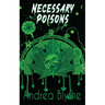 Necessary Poisons: Poems
