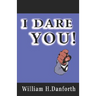 I Dare You!