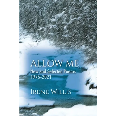 Allow Me: New and Selected Poems