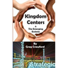 Kingdom Centers and the Emerging Ecclessia