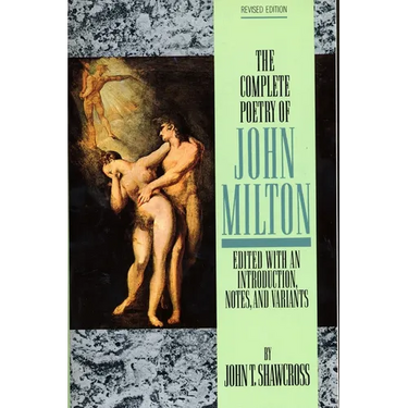 The Complete Poetry of John Milton