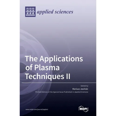 The Applications of Plasma Techniques II