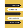 Socialism in Process