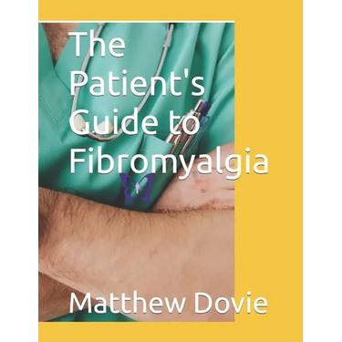 The Patient's Guide to Fibromyalgia