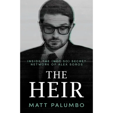 The Heir: Inside the (Not So) Secret Network of Alex Soros