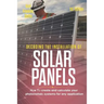 Decoding the Installation of Solar Panels 1st Edition: How to Create and Calculate Your Photovoltaic Systems for Any Application