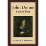 John Donne, Coterie Poet