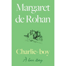 Charlie-boy: A love story