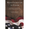 From Character to Color: The Impact of Critical Race Theory on American Education