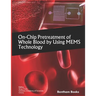 On-Chip Pretreatment of Whole Blood by Using MEMS Technology