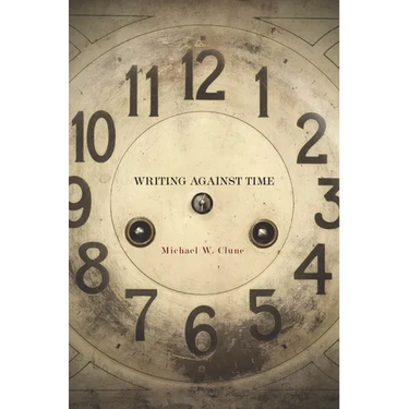 Writing Against Time