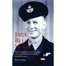 Jack Bell's War: The remarkable story of an Australian airman and POW in North Africa, Italy and Germany