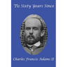 'Tis Sixty Years Since: A GR Press Presidential Book