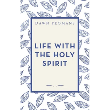 Life with the Holy Spirit