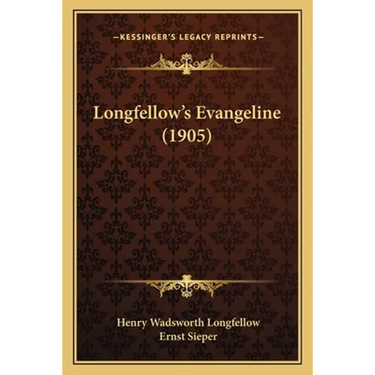 Longfellow's Evangeline (1905)