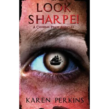 Look Sharpe!: A Caribbean Pirate Adventure
