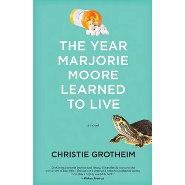 The Year Marjorie Moore Learned to Live