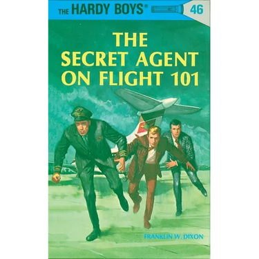 Hardy Boys 46: The Secret Agent on Flight 101