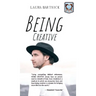 Being Creative