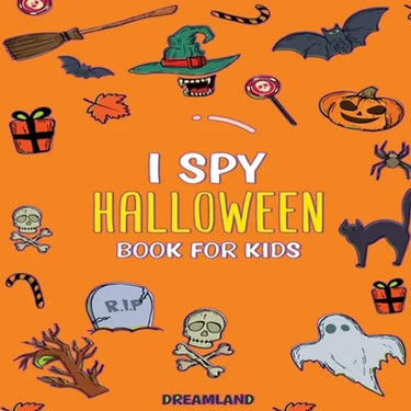 I Spy Halloween Book For Kids: ABC's for Kids, A Fun and Educational Activity + Coloring Book for Children to Learn the Alphabet (Learning is Fun)
