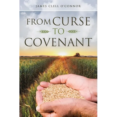 From Curse to Covenant