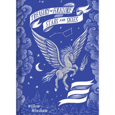 Treasury of Folklore: Stars and Skies
