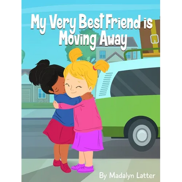 My Very Best Friend is Moving Away