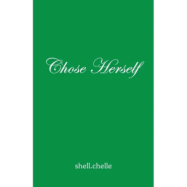 Chose Herself
