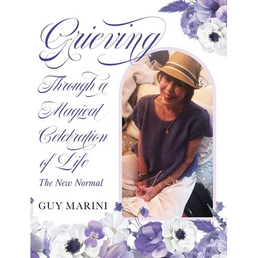 Grieving Through A Magical Celebration of Life: The New Normal
