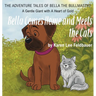 Bella Comes Home and Meets The Cats: A Gentle Giant With A Heart Of Gold